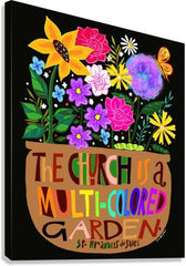 Canvas Print - Church is a Multi-Colored Garden by M. McGrath