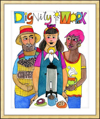 Wall Frame Gold - Dignity of Work by M. McGrath