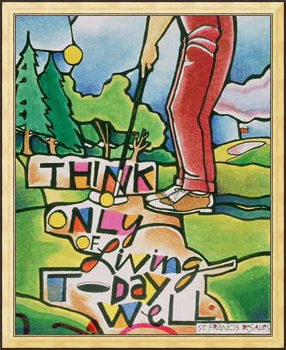 Wall Frame Gold - Golfer: Think Only of Living Today Well by M. McGrath