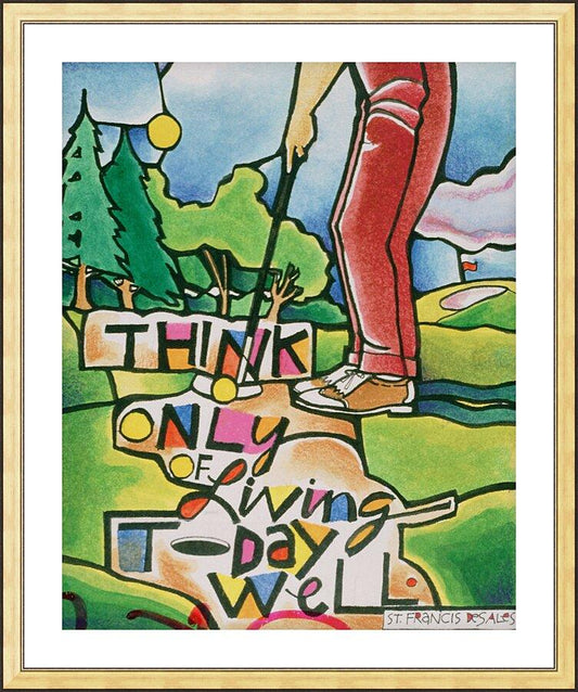 Wall Frame Gold, Matted - Golfer: Think Only of Living Today Well by M. McGrath