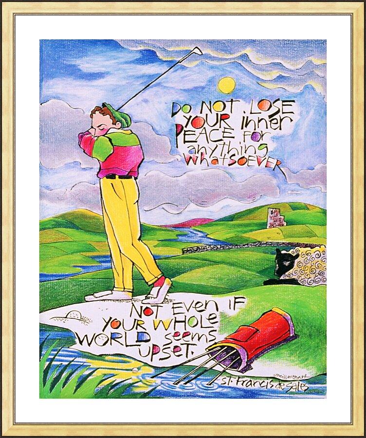Wall Frame Gold, Matted - Golfer: Do Not Lose Your Inner Peace by Br. Mickey McGrath, OSFS - Trinity Stores