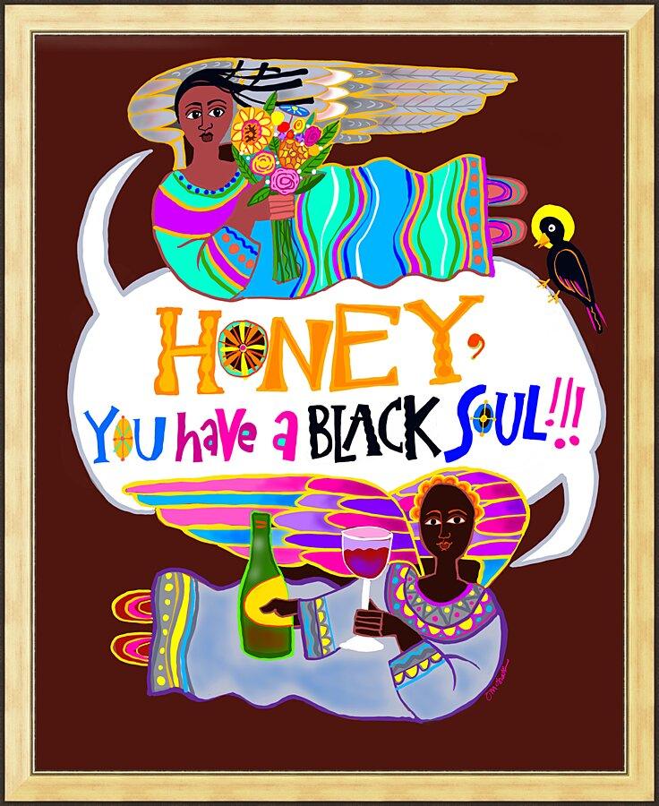 Wall Frame Gold - Honey, You Have a Black Soul by M. McGrath