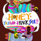 Wall Frame Gold, Matted - Honey, You Have a Black Soul by Br. Mickey McGrath, OSFS - Trinity Stores