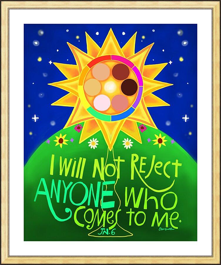 Wall Frame Gold, Matted - I Will Not Reject Anyone by Br. Mickey McGrath, OSFS - Trinity Stores