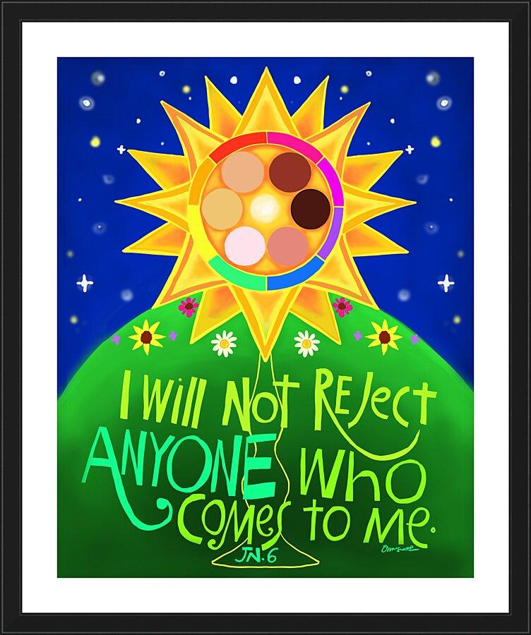 Wall Frame Black, Matted - I Will Not Reject Anyone by Br. Mickey McGrath, OSFS - Trinity Stores