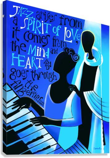 Canvas Print - Jazz Arises From a Spirit of Love by M. McGrath