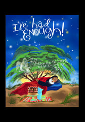 Holy Card - St. Elijah - I've Had Enough! by M. McGrath