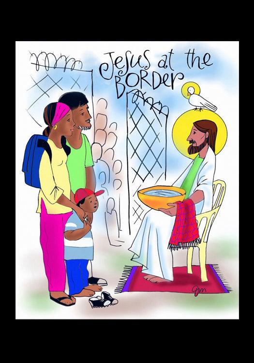 Jesus at the Border - Holy Card by Br. Mickey McGrath, OSFS - Trinity Stores 