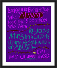 Wall Frame Black - Jesus Took the Side of the Rejected by M. McGrath