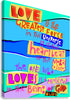 Love is the Greatest Force in the Universe - Canvas Print