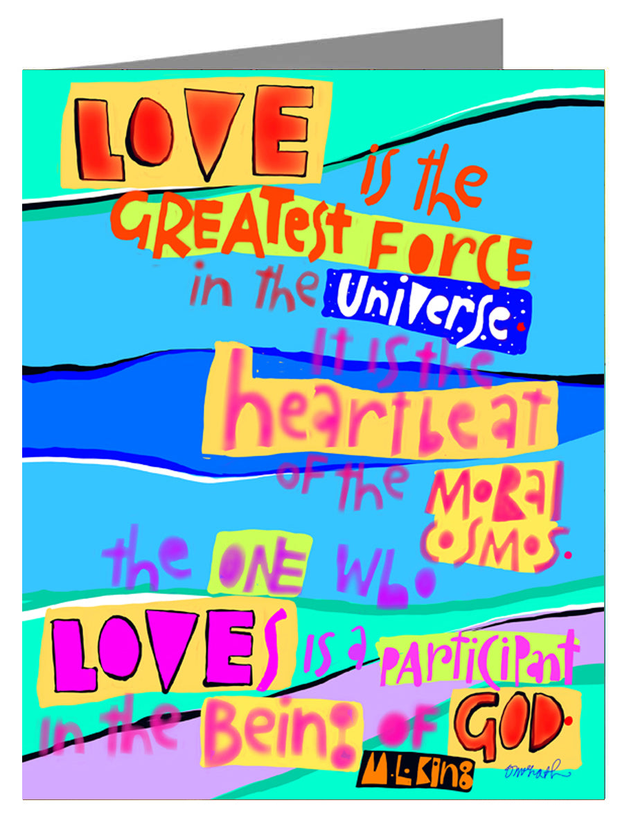 Love is the Greatest Force in the Universe - Custom Text Note Card 