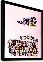 Canvas Print - My Deepest Vocation by M. McGrath