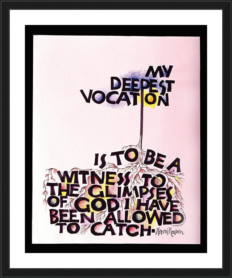 Wall Frame Black, Matted - My Deepest Vocation by Br. Mickey McGrath, OSFS - Trinity Stores
