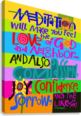 Canvas Print - Meditation Will Make You Feel by M. McGrath