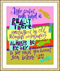 Wall Frame Gold - Make Contact With What is Really There by M. McGrath