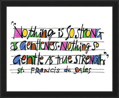 Wall Frame Black - Nothing Is So Strong As Gentleness by M. McGrath