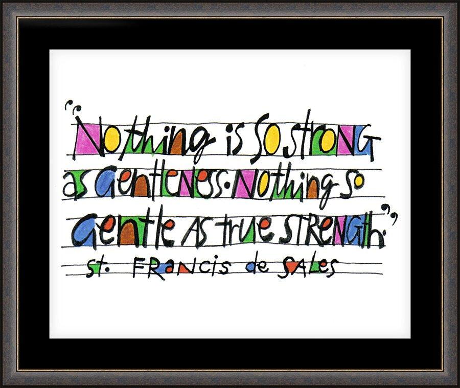 Wall Frame Espresso, Matted - Nothing Is So Strong As Gentleness by Br. Mickey McGrath, OSFS - Trinity Stores