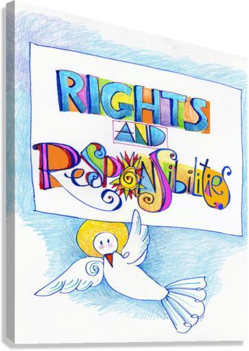 Canvas Print - Rights and Responsibilities by M. McGrath