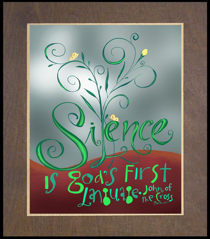 Silence is God's First Language - Wood Plaque Premium
