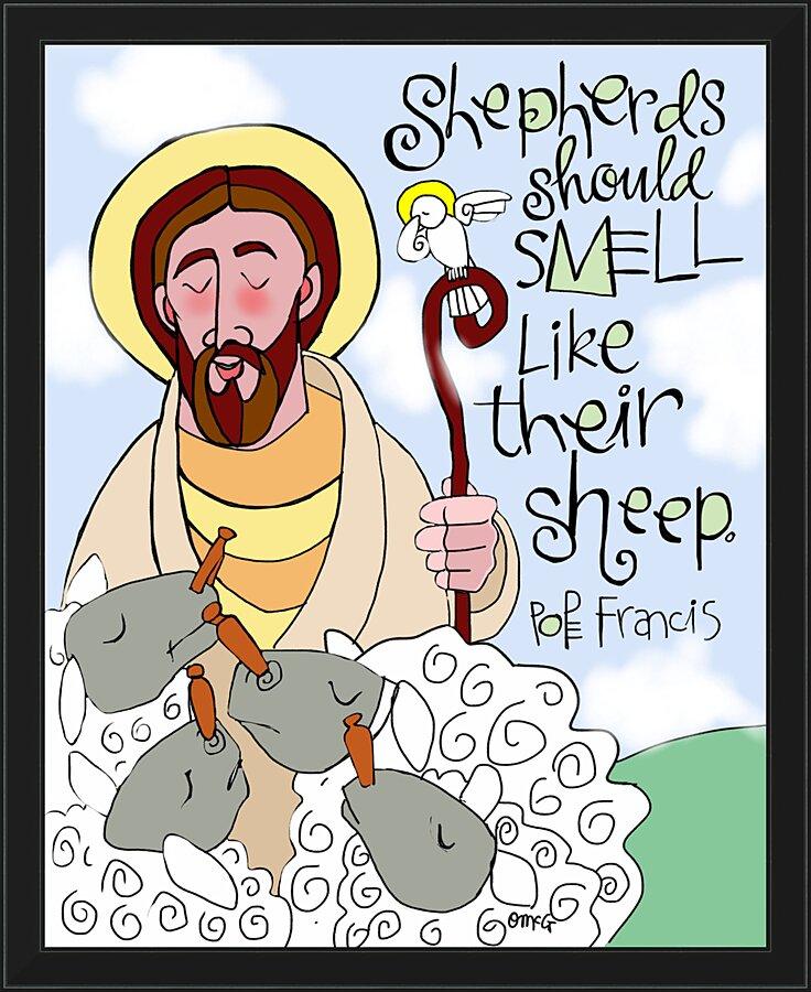 Wall Frame Black - Shepherds Should Smell Like Their Sheep by M. McGrath