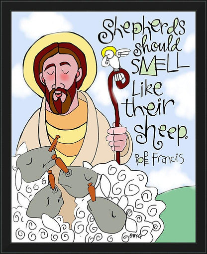 Wall Frame Black - Shepherds Should Smell Like Their Sheep by M. McGrath
