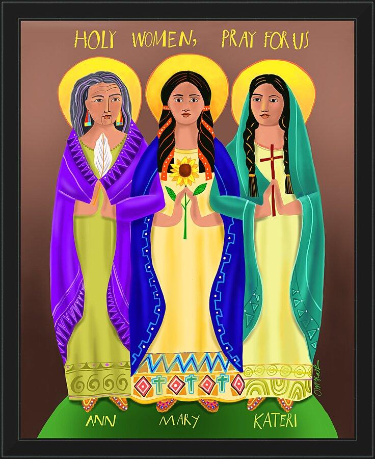 Wall Frame Black - Sts. Mary, Ann, Kateri - Holy Women Pray for Us by M. McGrath