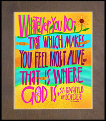 Wood Plaque Premium - St. Ignatius Loyola Quote by M. McGrath