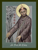 Acrylic Print - St. Francis, Le Fou de Dieu by Fr. Michael Reyes, OFM - Trinity Stores