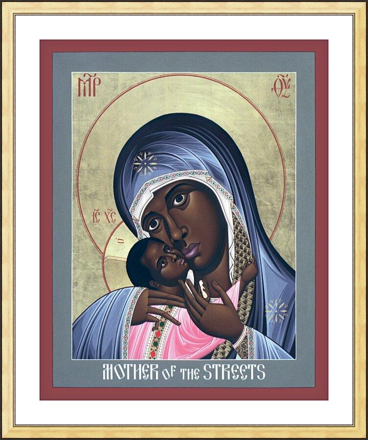 Wall Frame Gold, Matted - Mother of God: Mother of the Streets by R. Lentz