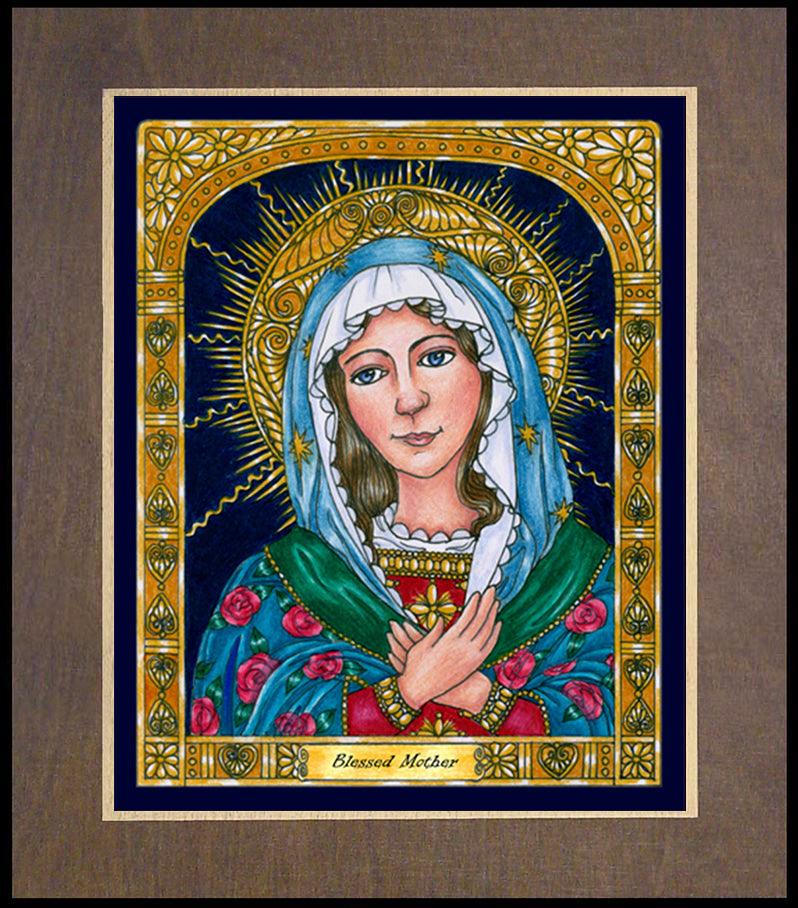Blessed Mary Mother of God - Wood Plaque Premium by Brenda Nippert - Trinity Stores