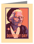 Custom Text Note Card - Dorothy Day, Elder by J. Lonneman