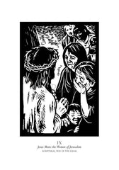 Holy Card - Scriptural Stations of the Cross 09 - Jesus Meets the Women of Jerusalem by J. Lonneman