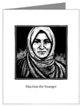 Custom Text Note Card - St. Macrina the Younger by J. Lonneman