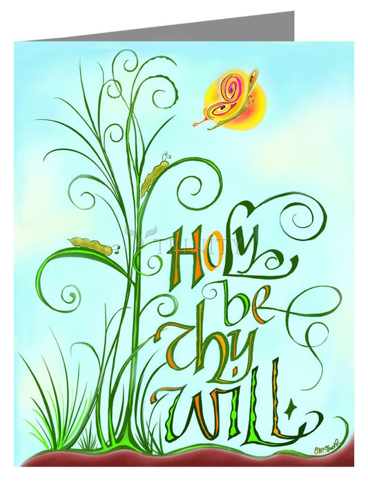 Holy Be Thy Will - Note Card Custom Text