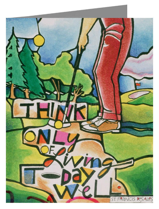 Golfer: Think Only of Living Today Well - Note Card Custom Text