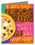 Note Card - I Am The Bread Of Life by M. McGrath