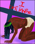 Wood Plaque - I Can't Breathe by M. McGrath