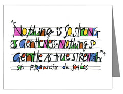 Custom Text Note Card - Nothing Is So Strong As Gentleness by M. McGrath