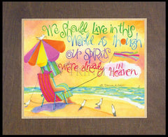 Wood Plaque Premium - We Should Live In This World by M. McGrath