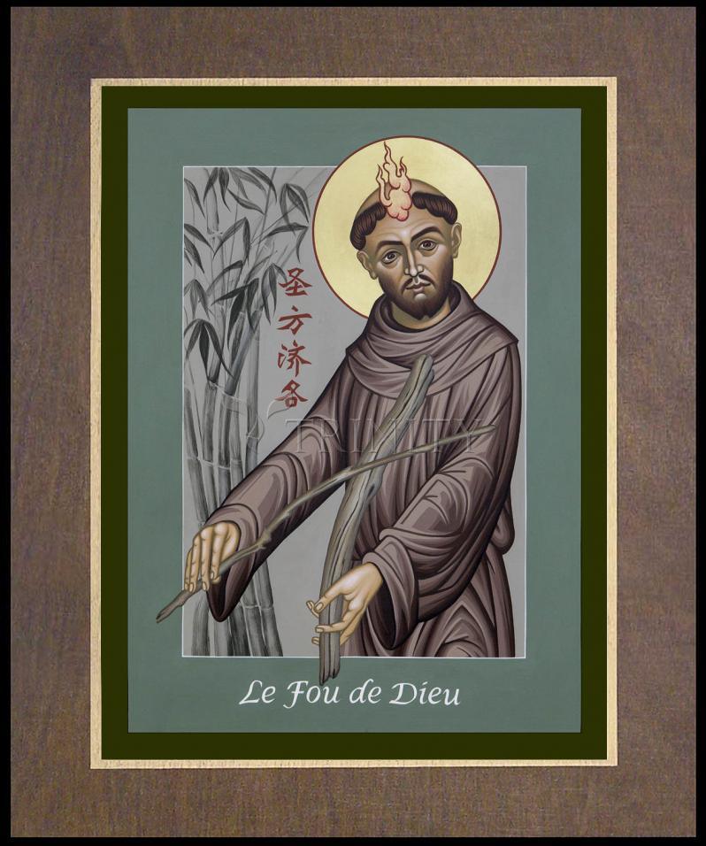 St. Francis, Le Fou de Dieu - Wood Plaque Premium