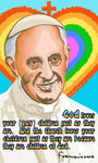 Giclée Print - Pope Francis - God Loves Your Children by D. Paulos