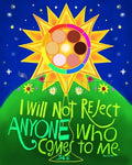 Giclée Print - I Will Not Reject Anyone by Br. M. McGrath